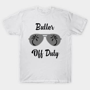 Off Duty Butler Funny Summer Vacation T-Shirt